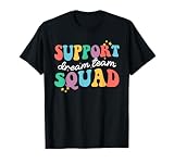 Support Dream Services Team Groovy Teacher Support Squad T-Shirt