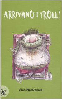 Arrivano i troll!
