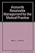 Accounts Receivable Management for the Medical Practice