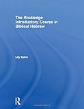 The Routledge Introductory Course in Biblical Hebrew