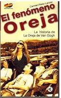 LIBRO DE FANS DE LA OREJA DE VAN GOGH (Spanish Edition) 8403094086 Book Cover