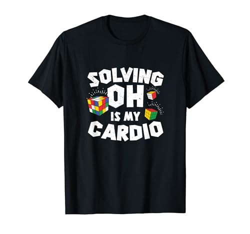 Speedsolving Solving OH est mon speedcubing amusant en matière de cardio T-Shirt