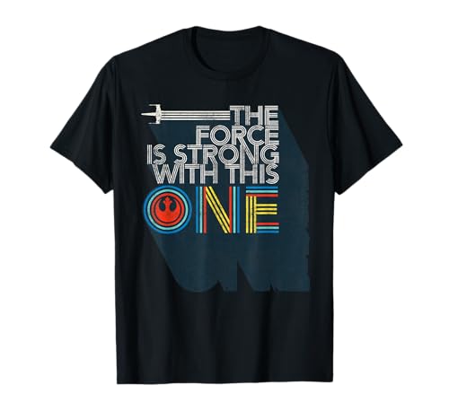 Star Wars The Force is Strong t-shirt cadeau d'anniversaire fan