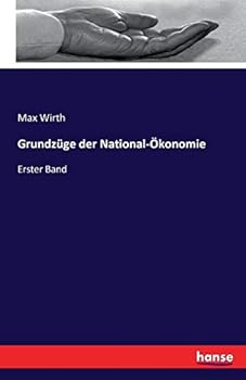 Paperback Grundzüge der National-Ökonomie: Erster Band [German] Book