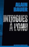 Intrigues à l'ONU, une mission de l'agence Mozart, tome 4