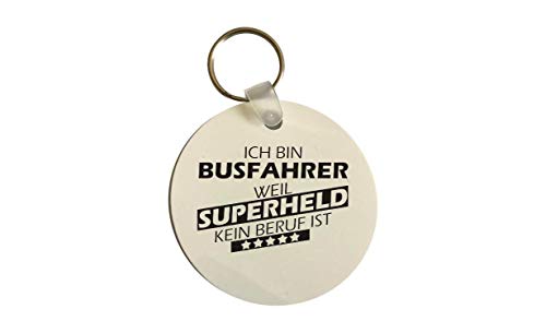 Schlüsselanhänger rund, Ich Bin Busfahrer Weil Superheld kein Beruf ist