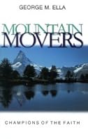 Mountain Movers: Champions of the Faith 0952707446 Book Cover