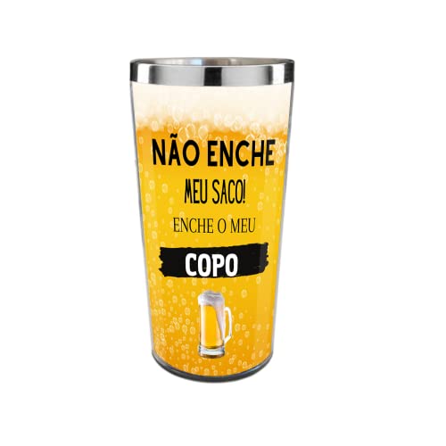 Copo Termico Cerveja Não Enche Meu Saco Enche Meu Copo