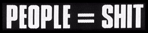 Preisvergleich Produktbild Generic - People = Shit (gewebter Superstrip Aufnäher)