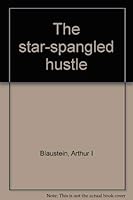 The star-spangled hustle 0385062729 Book Cover