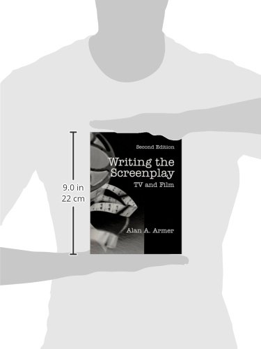 Writing the Screenplay: TV and Film, 2/E