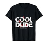 One Cool Dude Funny Boy Cool Born to be Awesome T-Shirt