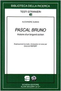 Pascal Bruno. Histoire d'un brigand sicilien