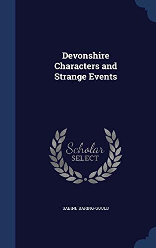 Devonshire Characters and Strange Events 1298950104 Book Cover