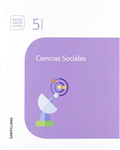 CIENCIAS SOCIALES MADRID 5 PRIMARIA SABER HACER CONTIGO SANTILLANA