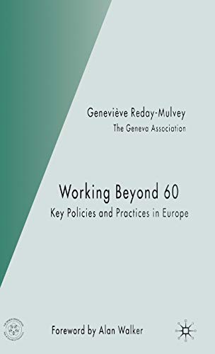 Working Beyond 60: Key Policies and Practices in Europe