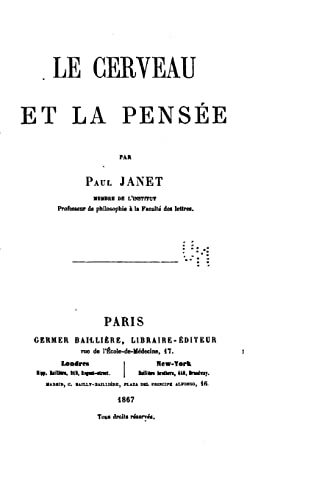 Le cerveau et la pensée (French Edition)