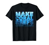 Make Coral Reefs Great Again Merch
