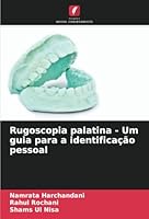 Rugoscopia palatina - Um guia para a identificação pessoal (Portuguese Edition) 6208693063 Book Cover