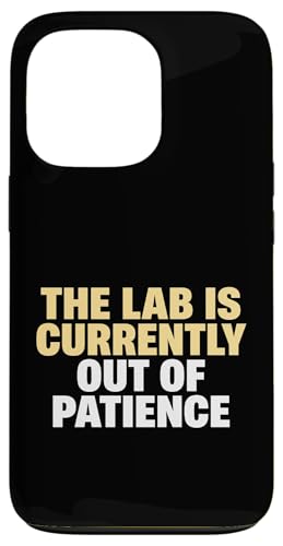 The Lab Is Out Of Patience Science Research Labatory Tech �X�}�z�P�[�X iPhone 13 Pro �p