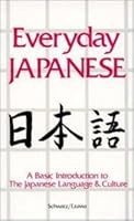 Everyday Japanese - A Basic Introcuction To The Japanese Language And Culture B005VIW112 Book Cover