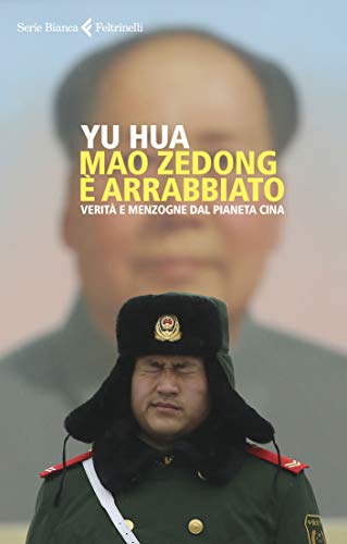 Mao Zedong è arrabbiato: Verità e menzogne dal