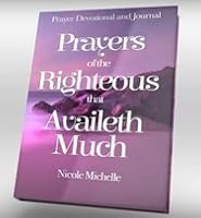 Prayers of the Righteous that Availeth Much 0978908120 Book Cover