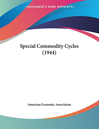 Special Commodity Cycles (1944)