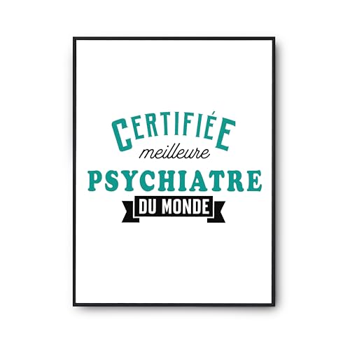 Affiche Psychiatre humour pour cabinet et maison - Idée déco murale poster anniversaire Otshirt