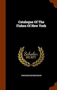 Catalogue of the Fishes of New York