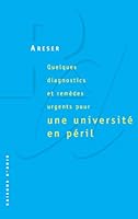 Quelques diagnostics et remèdes urgents pour une université en péril 2912107032 Book Cover