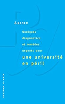Paperback Quelques diagnostics et remèdes urgents pour une université en péril [French] Book