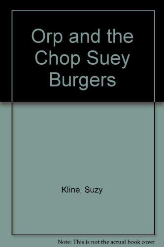 Orp and the chop suey burgers 0399221859 Book Cover