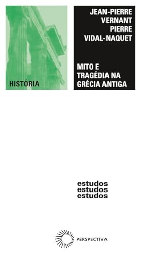 Mito e tragédia na grécia antiga: