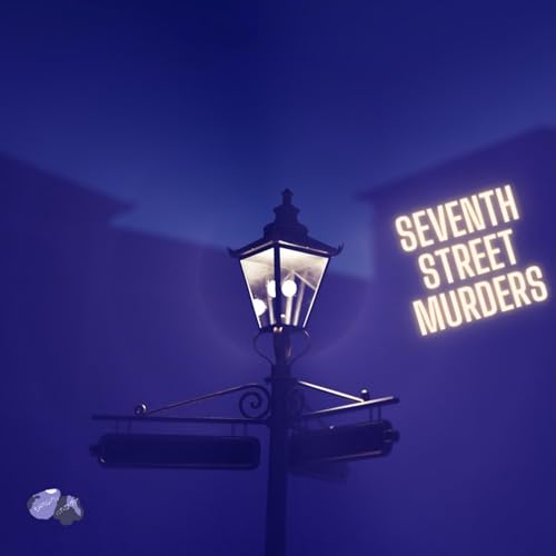 Seventh Street Murders Podcast Por Sandglass Studios arte de portada