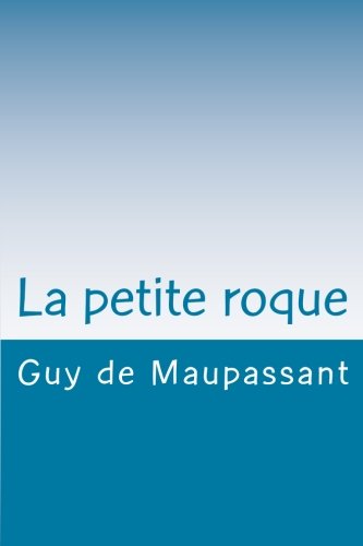 La petite roque 1470019728 Book Cover