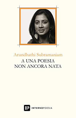A Una Poesia Non Ancora Nata. Ediz. Multilingue