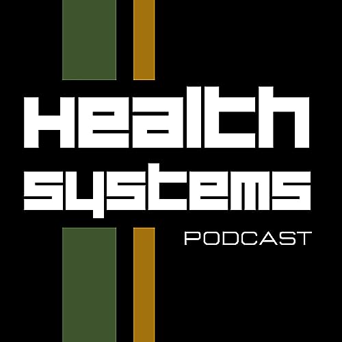 Couverture de Health Systems Podcast