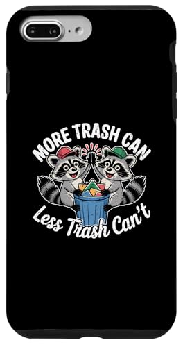 More Trash Can Less Trash Can't Raccoon �S�~�� �p���_ �ʔ��� �X�}�z�P�[�X iPhone 7 Plus/8 Plus �p