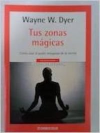 Tus zonas magicas / Your Magical Areas (Spanish... [Spanish] 8497599454 Book Cover