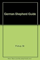 German Shepherd Guide 0878264132 Book Cover