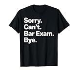 Bar Exam Art Men Women Law School Lawyer Bar Examination T-Shirt