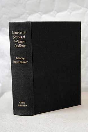 Uncollected Stories of William Faulkner 0701125314 Book Cover