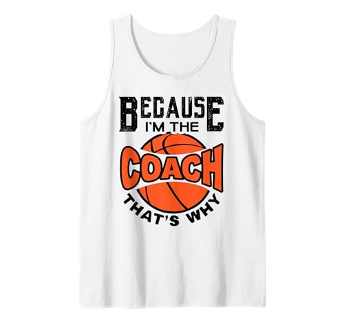 Perché sono il coach That's Why divertente regalo di pallacanestro Canotta