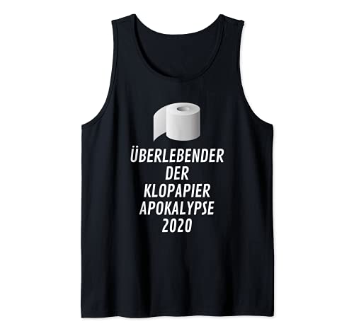 Survivor of the toilet paper apocalypse 2020 - toilet paper crisis Tank Top, Black