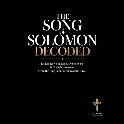 Song of Solomon Decoded Audiolibro Por Brittany Johnson, Decoded Faith Empire arte de portada