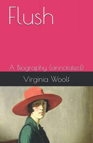 Flush: A Biography (annotated)