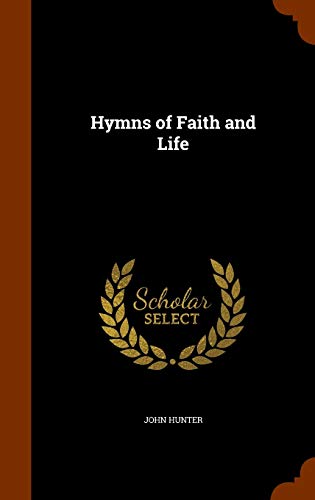 Hymns of Faith and Life