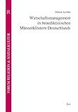 Wirtschaftsmanagement in benediktinischen Männerklöstern Deutschlands - Helmut Jaschke 