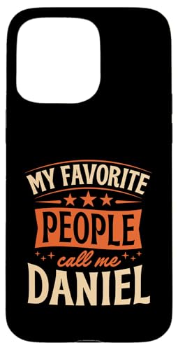 My Favorite People Call Me Daniel ���O���� �X�}�z�P�[�X iPhone 15 Pro Max �p